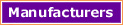 Manufacturers
